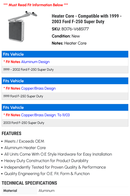 Heater Core - Compatible with 1999 - 2003 Ford F-250 Sizeuper Duty 2000 2001 2002